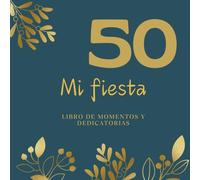 Mis 50! Recuerdo en papel de la fiesta de los 50 años donde poner las imágenes más relevantes y donde los invitados podrán escribir sus dedicatorias. Colores: Dorados, blanco y azul. Muy elegante.