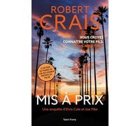 Mis à prix: Une enquête d'Elvis Cole et Joe Pike