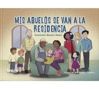 Mis abuelos se van a la residencia