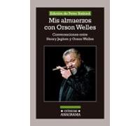 mis almuerzos con orson welles: conversaciones entre henry jaglom y or