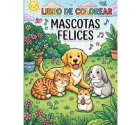Mis Amigas las Mascotas: Libro para Colorear para Niños