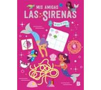 MIS AMIGAS LAS SIRENAS-MI BLOC DE JUEGOS