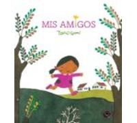 Mis amigos | Taro Gomi