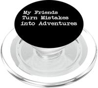 Mis amigos convierten errores en aventuras Citas divertidas PopSockets PopGrip para MagSafe