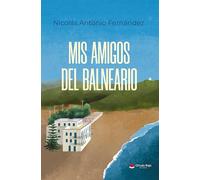 Mis amigos del balneario