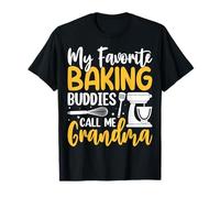 Mis Amigos Favoritos de Hornear me Llaman Abuela Camiseta