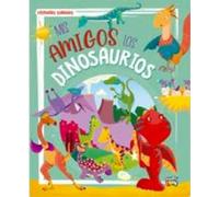 Mis Amigos Los Dinosaurios - Historias Soñadas
