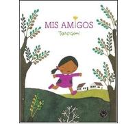 Mis amigos | Taro Gomi