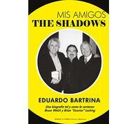 Mis amigos The Shadows (Memorias)