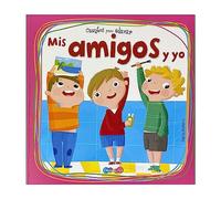 Mis Amigos y Yo: 3 (Cuentos para Educar)