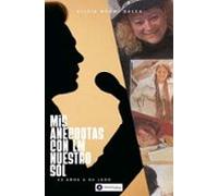 Mis Anécdotas Con Lm Nuestro Sol (ebook)