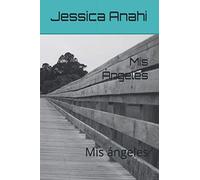 Mis Ángeles: Mis ángeles