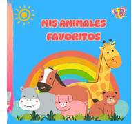 Mis animales favoritos Libro para colorear.: Actividades educativas para niños 3 - 8 años