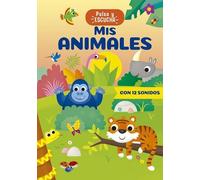 MIS ANIMALES. PULSA Y ESCUCHA (Picarona)