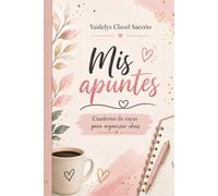 Mis apuntes: Cuaderno de rayas para organizar las ideas