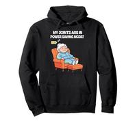 Mis articulaciones están en Modo de Ahorro de energía Diseño Divertido Sudadera con Capucha