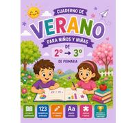 Mis aventuras de verano: Paso de 2º primaria a 3º