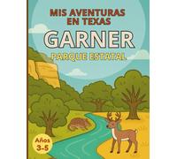 Mis Aventuras en Texas: Parque Estatal Garner