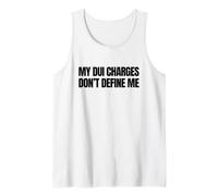 Mis Cargos por Conducir Borracho no me definen, Divertida y desquiciada Broma de Memes de la generación Z Camiseta sin Mangas