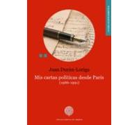 Mis Cartas Politicas Desde Paris (1986-1991)