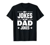 Mis chistes son ahora bromas de papá Camiseta