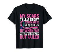 Mis cicatrices cuentan una historia Recordatorios Fuerza Camiseta