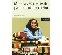 Mis claves del éxito para estudiar mejor (Prácticos)