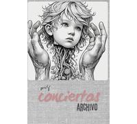 MIS CONCIERTOS - Archivo: Diario de conciertos, diario musical, registro de conciertos, libro de recuerdos de conciertos, actuaciones y festivales