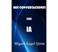 Mis conversaciones con IA