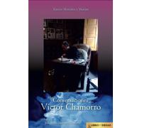 Mis Conversaciones con Víctor Chamorro