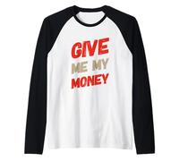 Mis Cotizaciones Dinero Amor Y Dinero Amo El Dinero Dame Mi Dinero Camiseta Manga Raglan