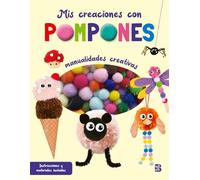 MIS CREACIONES CON POMPONES (MANUALIDADES CREATIVAS)