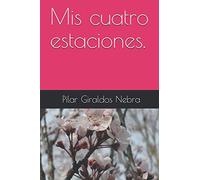 Mis cuatro estaciones.