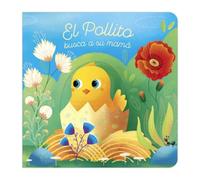 MIS CUENTOS CON SORPRESAS - EL POLLITO BUSCA A SU MAMA