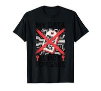 Mis Datos no están a la Venta Activista de Derechos de privacidad Digital Camiseta