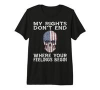 Mis Derechos no terminan Donde comienzan Sus Sentimientos 2da Enmienda Camiseta Premium