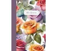 Mis deseos | Cuaderno de bolsillo | Cuadrícula de Puntos: Tapa blanda | 200 páginas | 4 x 6 pulgadas