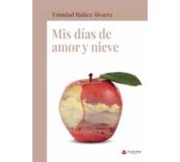 Mis Dias De Amor Y Nieve