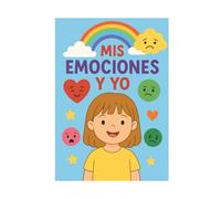 Mis emociones y yo