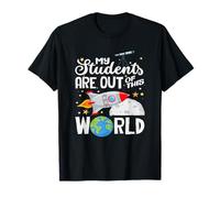 Mis Estudiantes están Fuera de Este Mundo Espacio para Profesores Camiseta