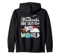 Mis Estudiantes están Fuera de Este Mundo Espacio para Profesores Sudadera con Capucha