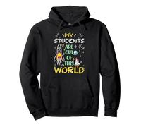 Mis estudiantes están fuera de este mundo Primer día de clases Sudadera con Capucha
