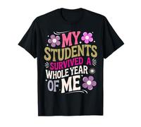 Mis Estudiantes sobrevivieron a un año Entero de mí Profesor Camiseta