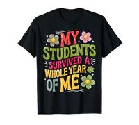 Mis Estudiantes sobrevivieron a un año Entero de mí Profesor Camiseta