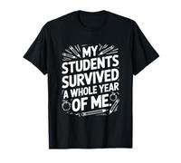 Mis Estudiantes sobrevivieron a un año Entero de mi Profesor Camiseta