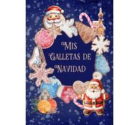 Mis galletas de Navidad: Libro recetas en blanco