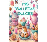 MIS GALLETAS DULCES