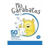 Mis Garabatos Mini: 50 Retos de Dibujo Creativo para Niños (7-11 años) - Volumen 1: Retos de dibujo sin respuestas incorrectas para desarrollar la ... y el pensamiento creativo en niños