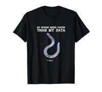 Mis Gusanos se reproducen más rápido Caenorhabditis C Elegans Camiseta