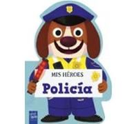 Mis Heroes. Policía